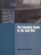 [Columbia Guides to American History and Cultures 01] • The Columbia Guide to the Cold War (Columbia Guides to American History and Cultures)